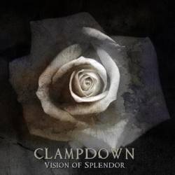Clampdown : Vision of Splendor